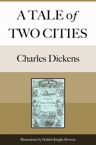Cover of A Tale of Two Cities by Dickens, Charles