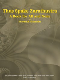 Cover of Thus Spake Zarathustra: A Book for All and None by Nietzsche, Friedrich Wilhelm