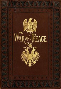 Cover of War and Peace by Tolstoy, Leo, graf