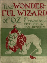 Cover of The Wonderful Wizard of Oz by Baum, L. Frank (Lyman Frank)