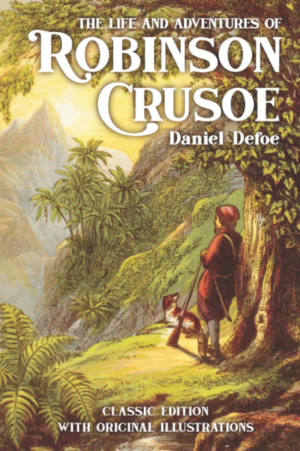 Cover of The Life and Adventures of Robinson Crusoe by Defoe, Daniel